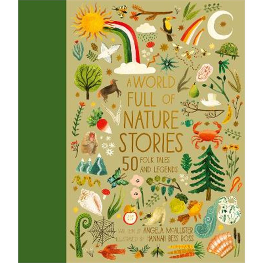 A World Full of Nature Stories: 50 Folktales and Legends: Volume 9 (Hardback) - Angela McAllister